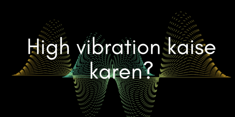 High vibration kaise karen min