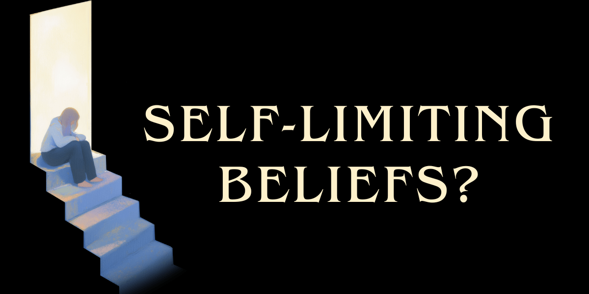 Self limiting beliefs min