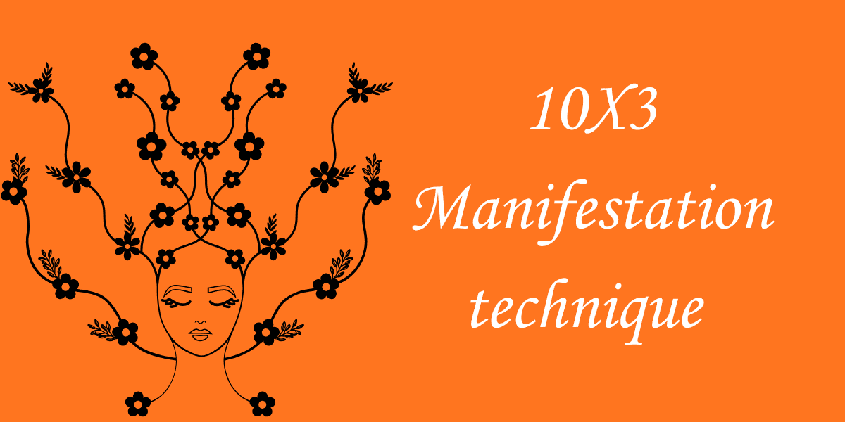 10X3 Manifestation technique 1